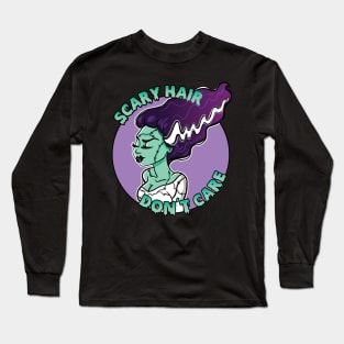 Scary Hair, Don't Care Long Sleeve T-Shirt